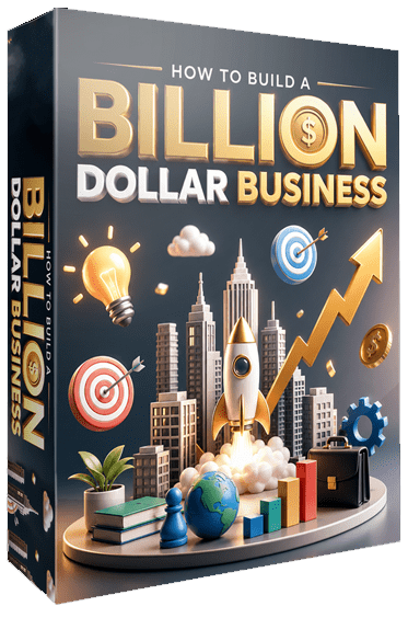 billiondollarbus How To Build A Billion Dollar Business